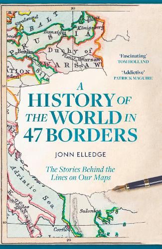 Cover image for A History of the World in 47 Borders