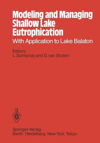 Cover image for Modeling and Managing Shallow Lake Eutrophication: With Application to Lake Balaton