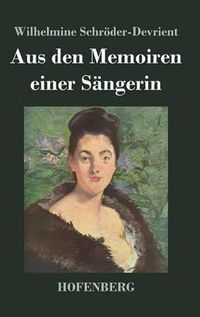 Cover image for Aus den Memoiren einer Sangerin