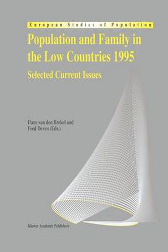 Cover image for Population and Family in the Low Countries 1995: Selected Current Issues