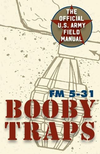 Cover image for U.S. Army Guide to Boobytraps