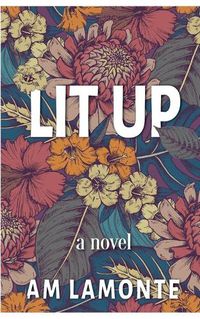 Cover image for Lit Up
