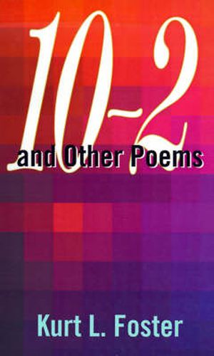 Cover image for 10-2 and Other Poems