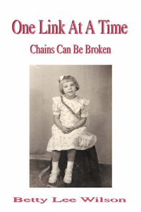 Cover image for One Link At A Time: Chains Can Be Broken