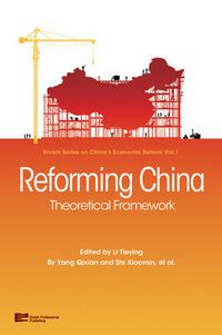 Cover image for Reforming China: Theoretical Framework