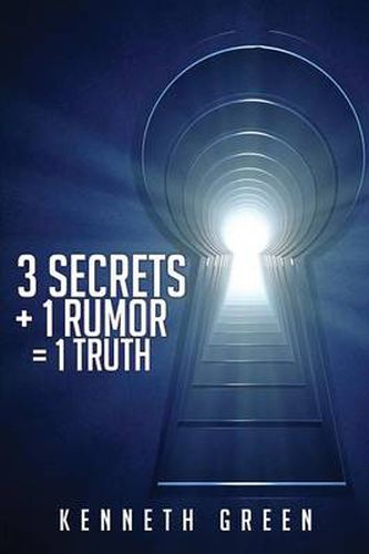 Cover image for 3 Secrets + 1 Rumor = 1 Truth