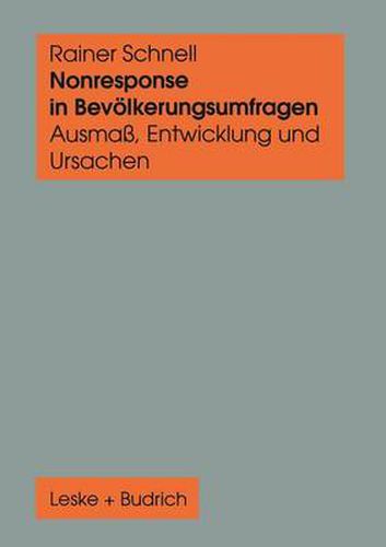 Cover image for Nonresponse in Bevoelkerungsumfragen: Ausmass, Entwicklung Und Ursachen