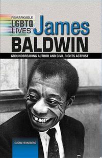 Cover image for James Baldwin: Groundbreaking Author and Civil Rights Activist