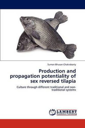 Cover image for Production and propagation potentiality of sex reversed tilapia