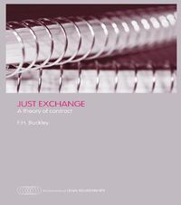 Cover image for Just Exchange: A Theory of Contract