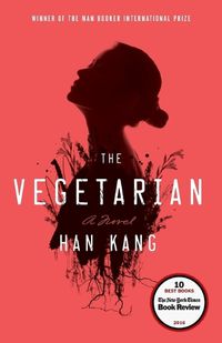 Cover image for The Vegetarian: A Novel