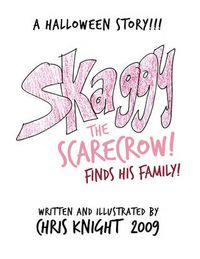 Cover image for Skaggy the Scarecrow