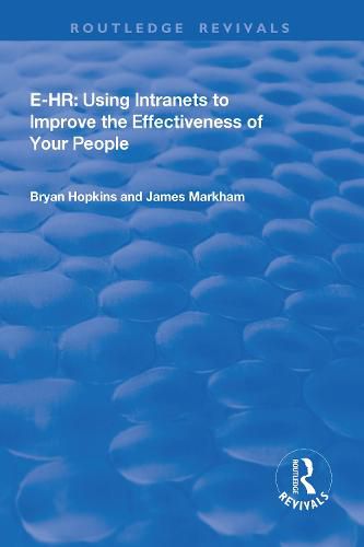 Cover image for e-HR: Using Intranets to Improve the Effectiveness of Your People