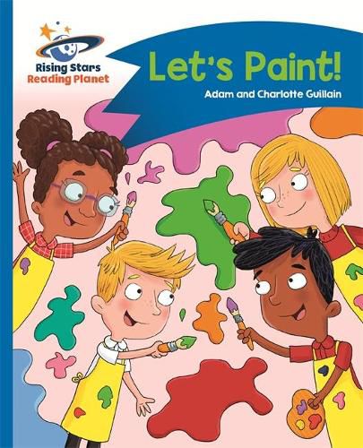 Cover image for Reading Planet - Let's Paint! - Blue: Comet Street Kids
