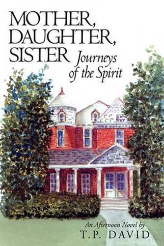 Cover image for Mother, Daughter, Sister, Journeys of the Spirit