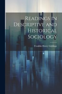 Cover image for Readings in Descriptive and Historical Sociology