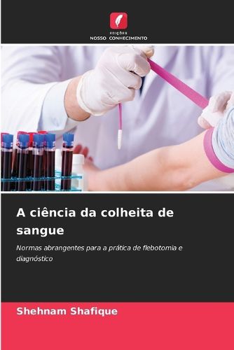 Cover image for A ciencia da colheita de sangue