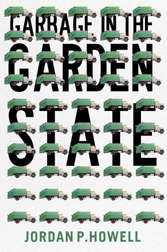 Cover image for Garbage in the Garden State