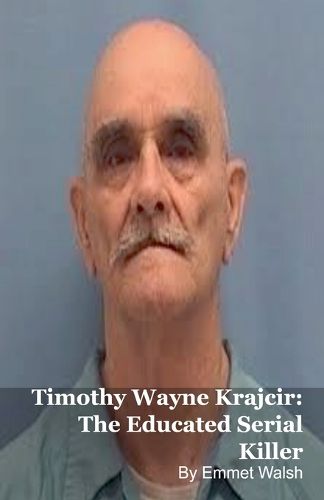 Cover image for Timothy Wayne Krajcir