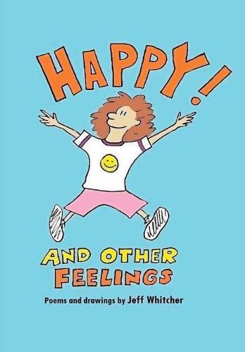 Cover image for Happy! and Other Feelings