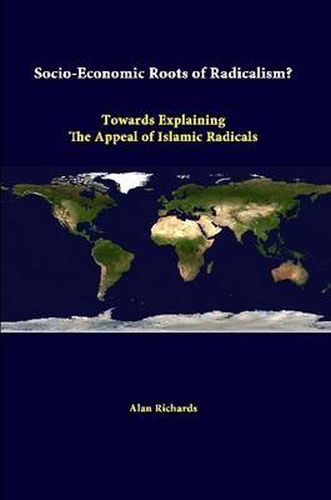 Socio-Economic Roots of Radicalism? Towards Explaining the Appeal of Islamic Radicals