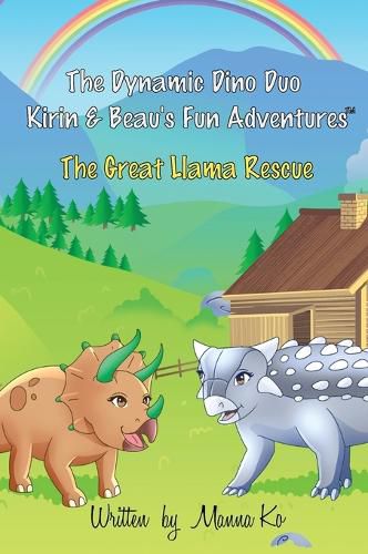 Cover image for The Dynamic Dino Duo - Kirin & Beau's Fun Adventures(TM)