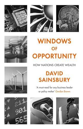Cover image for Windows of Opportunity: How Nations Create Wealth