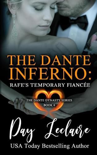 Rafe's Temporary Fiancee (The Dante Dynasty Series: Book#6): The Dante Inferno