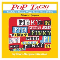 Cover image for POP Tags Volume 1 - Graphics: Fashion Hang Tags from the 1980s