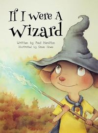 Cover image for If I Were A Wizard