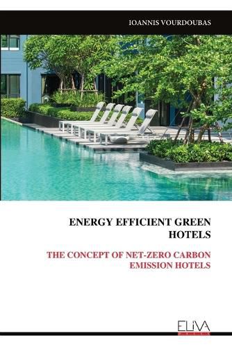 Cover image for Energy Efficient Greenhotels
