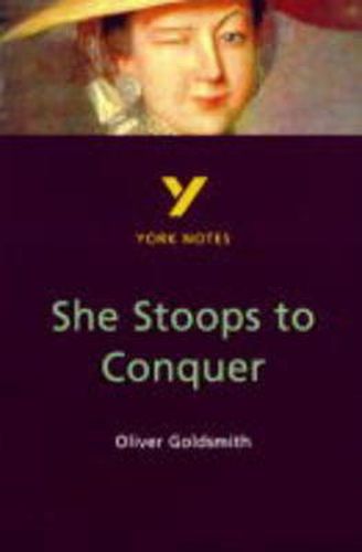 Cover image for She Stoops to Conquer: everything you need to catch up, study and prepare for 2021 assessments and 2022 exams