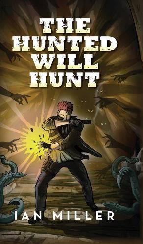 Cover image for The Hunted Will Hunt