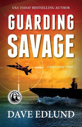 Guarding Savage: A Peter Savage Novel