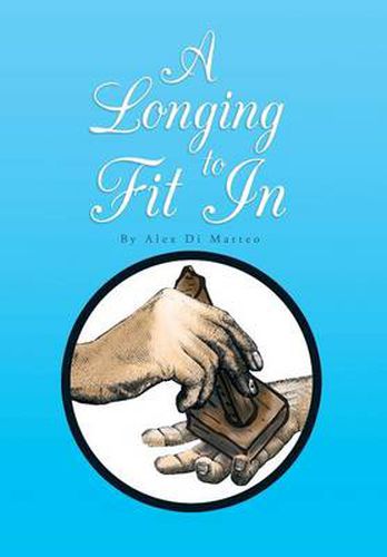 Cover image for A Longing to Fit in