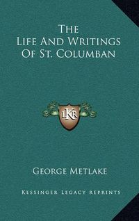 Cover image for The Life and Writings of St. Columban