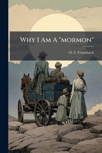 Cover image for Why I Am A "mormon"