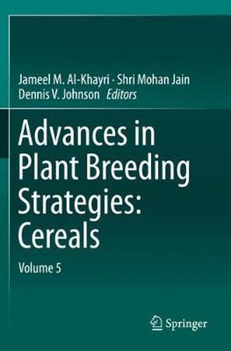 Cover image for Advances in Plant Breeding Strategies: Cereals: Volume 5