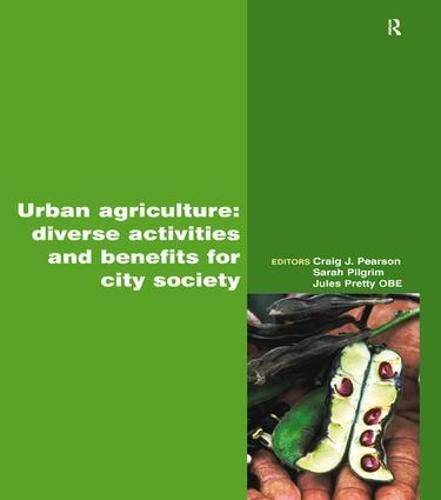 Cover image for Urban Agriculture: Diverse Activities and Benefits for City Society