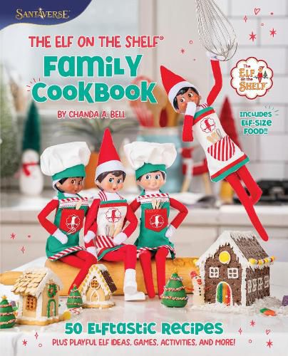 Cover image for The Elf on the Shelf Family Cookbook