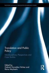 Cover image for Translation and Public Policy: Interdisciplinary Perspectives and Case Studies