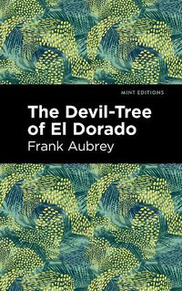 Cover image for The Devil-Tree of El Dorado