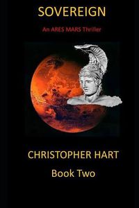 Cover image for Sovereign: An Ares Mars Thriller