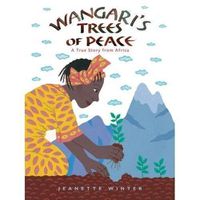 Cover image for Wangari's Trees of Peace: A True Story from Africa