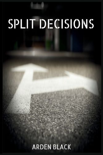 Cover image for Split Decisions