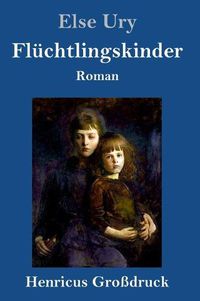 Cover image for Fluchtlingskinder (Grossdruck)