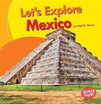Cover image for Let's Explore Mexico