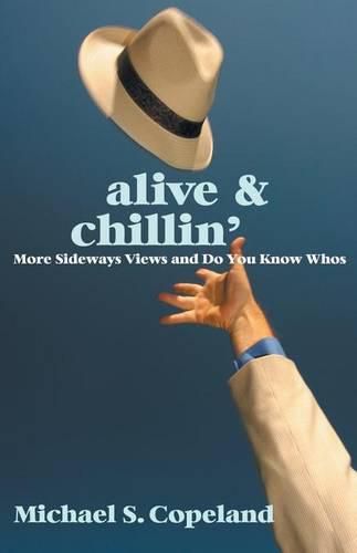 Cover image for ALIVE & Chillin': More Sideways Views and Do You Know Whos