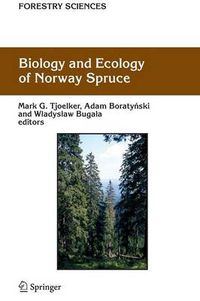 Cover image for Biology and Ecology of Norway Spruce