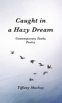 Cover image for Caught in a Hazy Dream